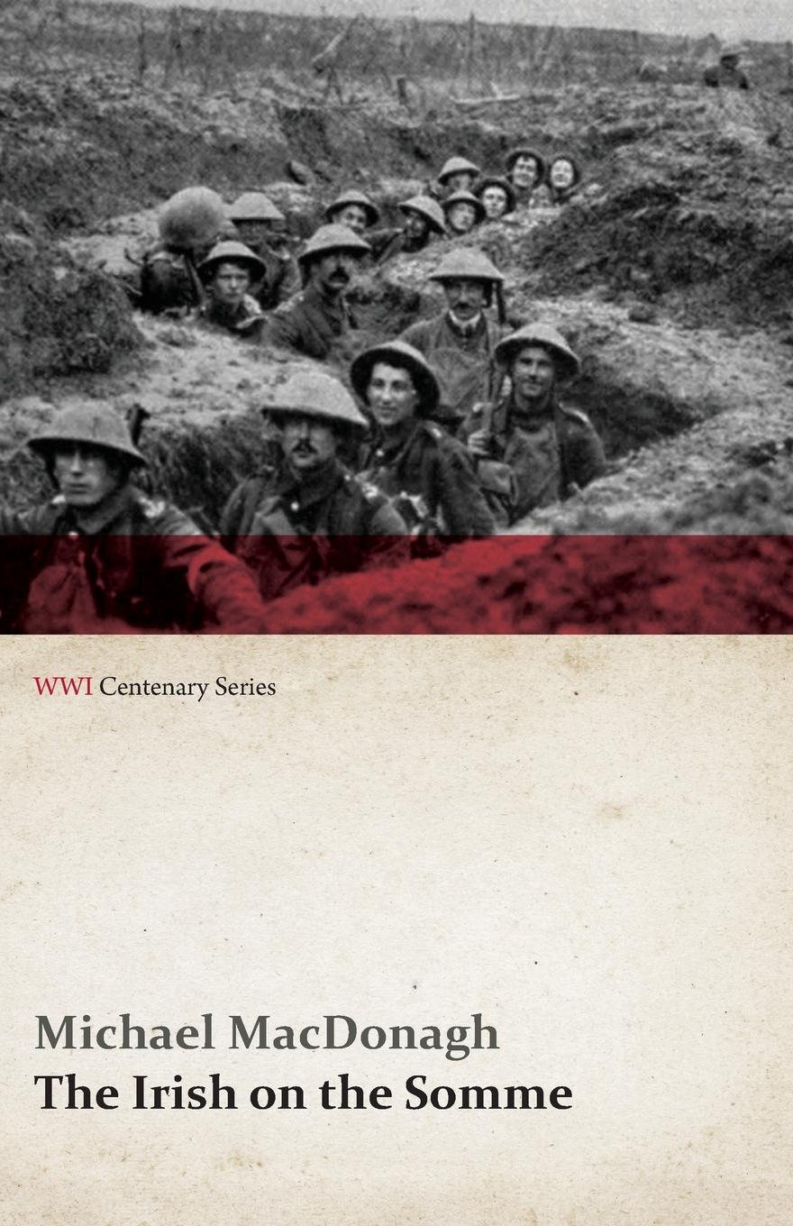 Vorderes Coverbild The Irish on the Somme (WWI Centenary Series)