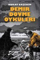 Vorderes Coverbild Demir Dövme Öyküleri