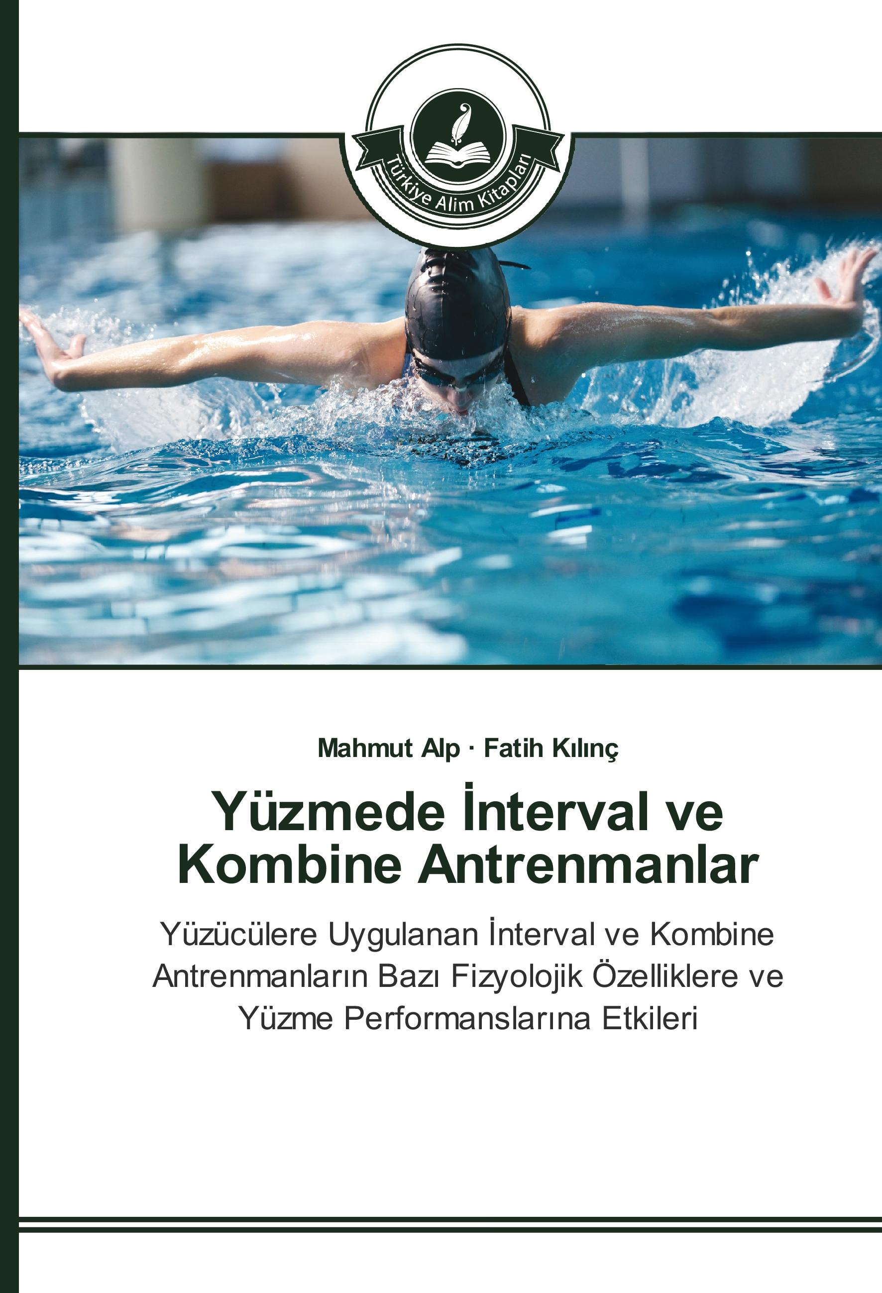 Vorderes Coverbild Yüzmede ¿nterval ve Kombine Antrenmanlar