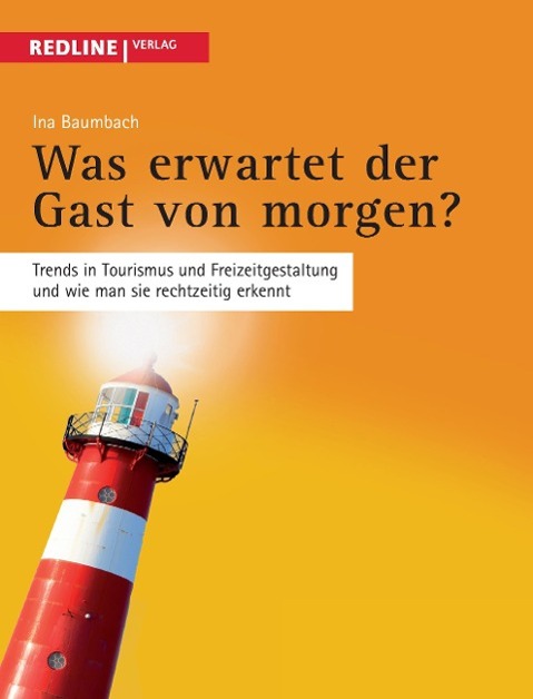 Vorderes Coverbild Was erwartet der Gast von morgen?