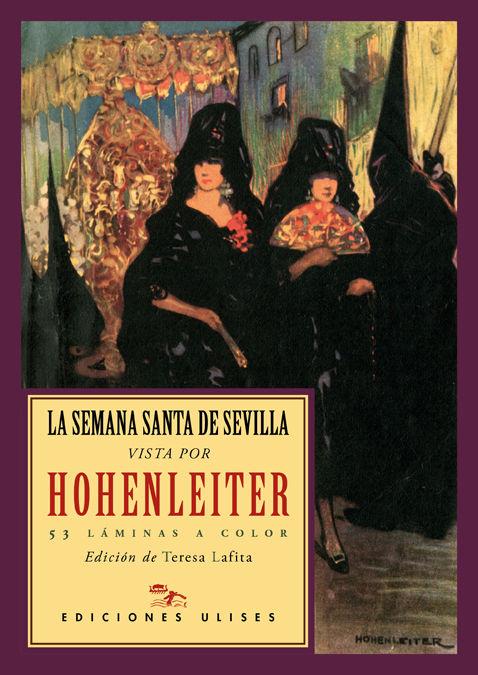 Vorderes Coverbild La Semana Santa vista por Hohenleiter
