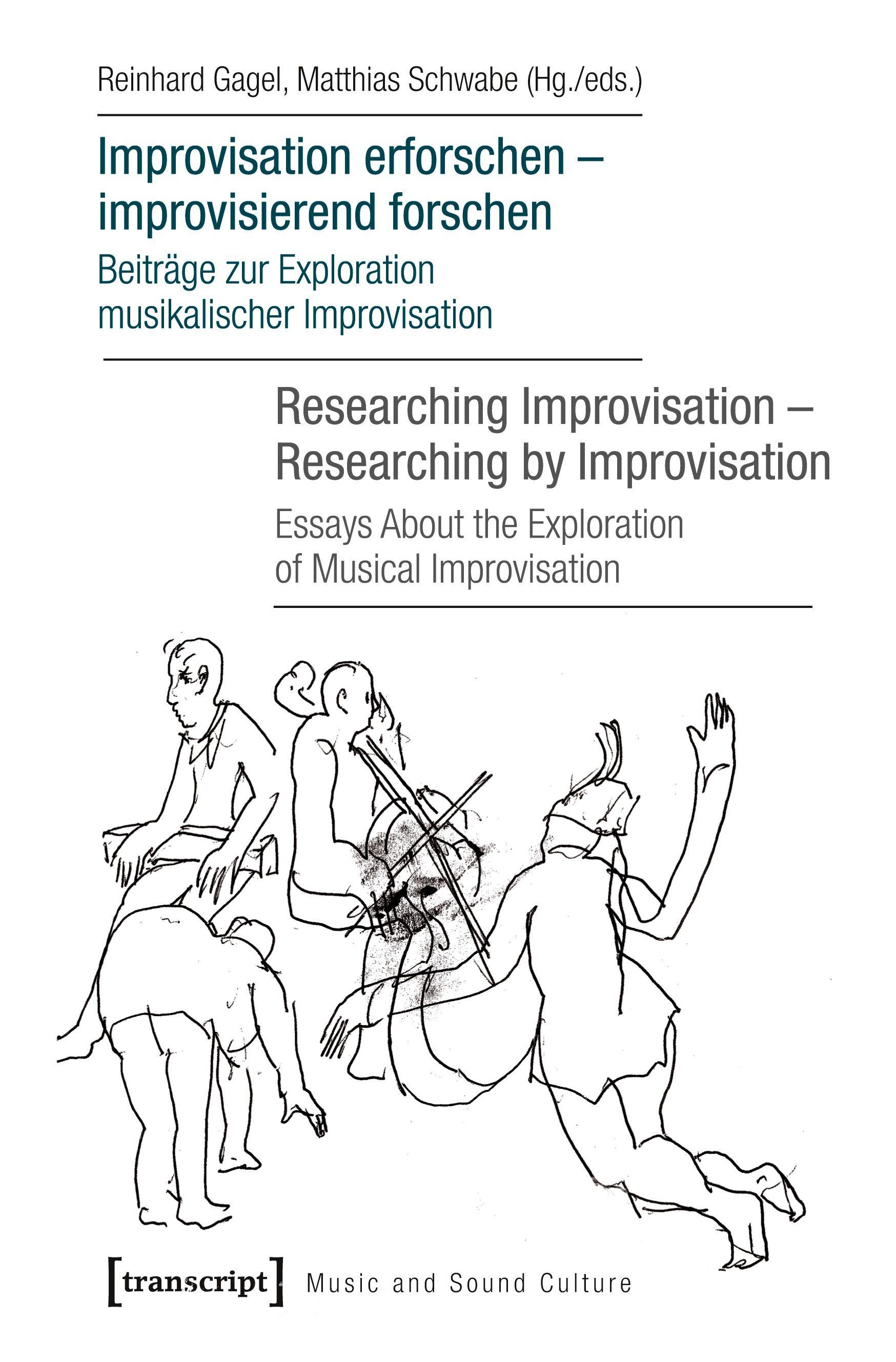 Vorderes Coverbild Improvisation erforschen - improvisierend forschen / Researching Improvisation - Researching by Improvisation