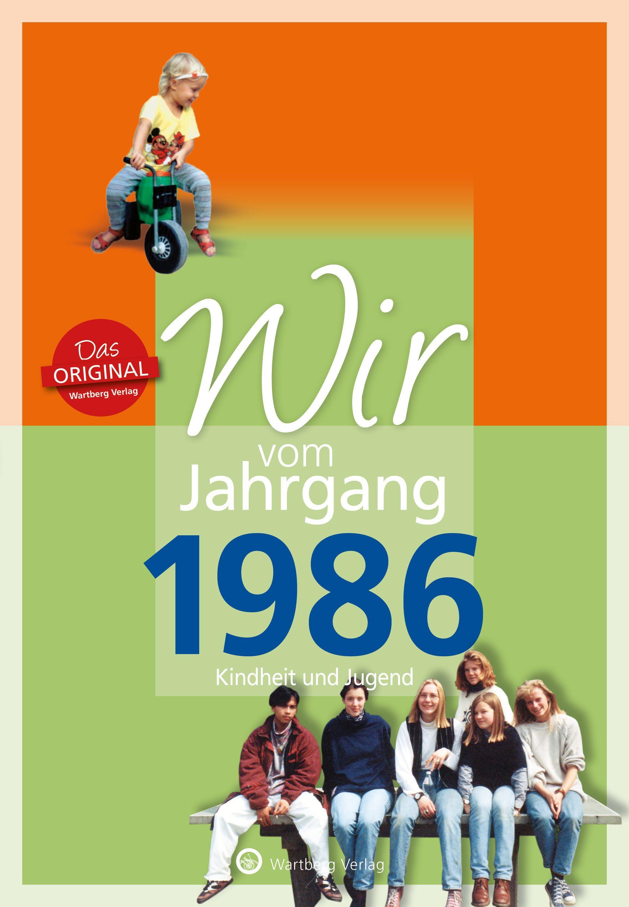 Vorderes Coverbild Wir vom Jahrgang 1986 - Kindheit und Jugend