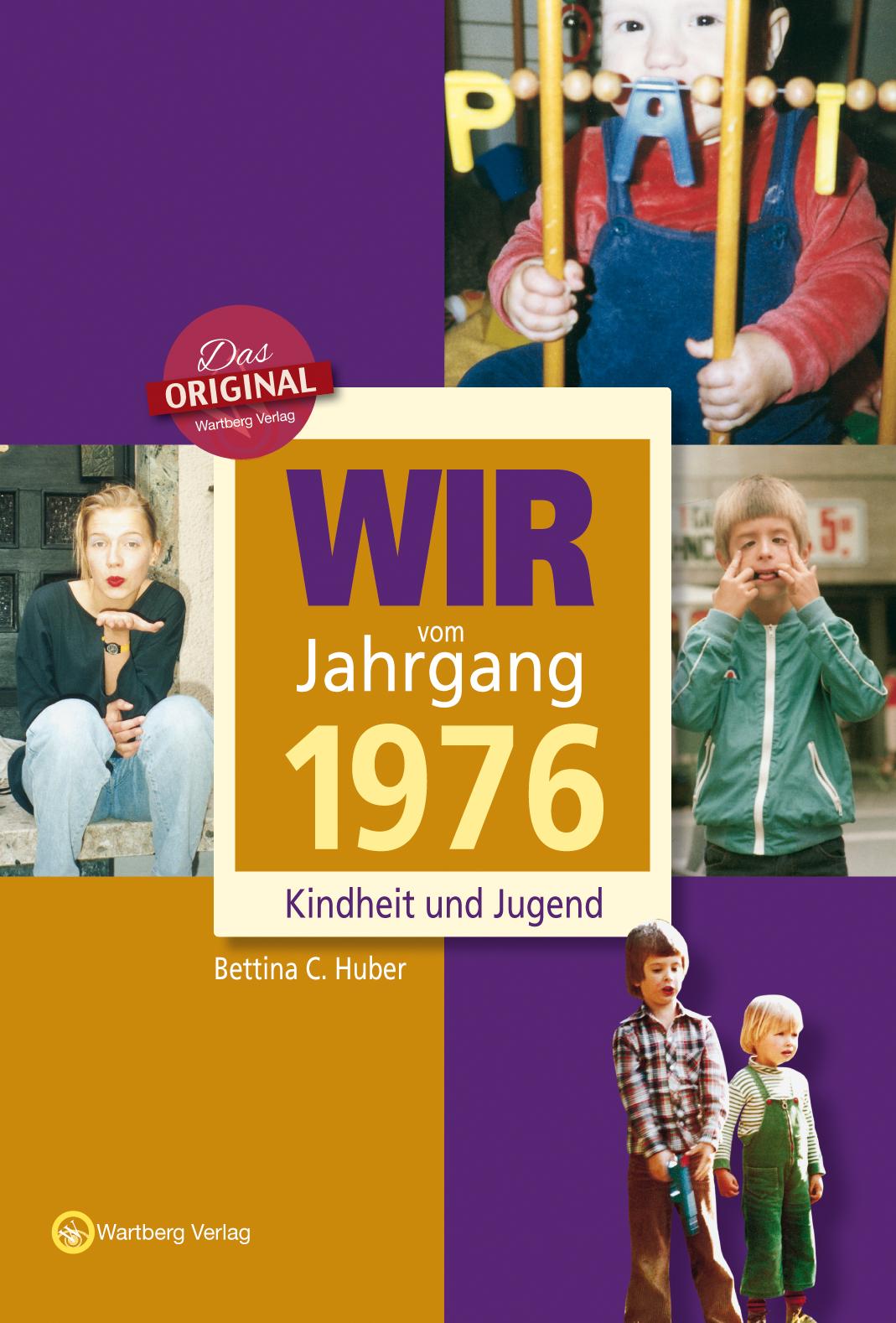 Vorderes Coverbild Wir vom Jahrgang 1976 - Kindheit und Jugend