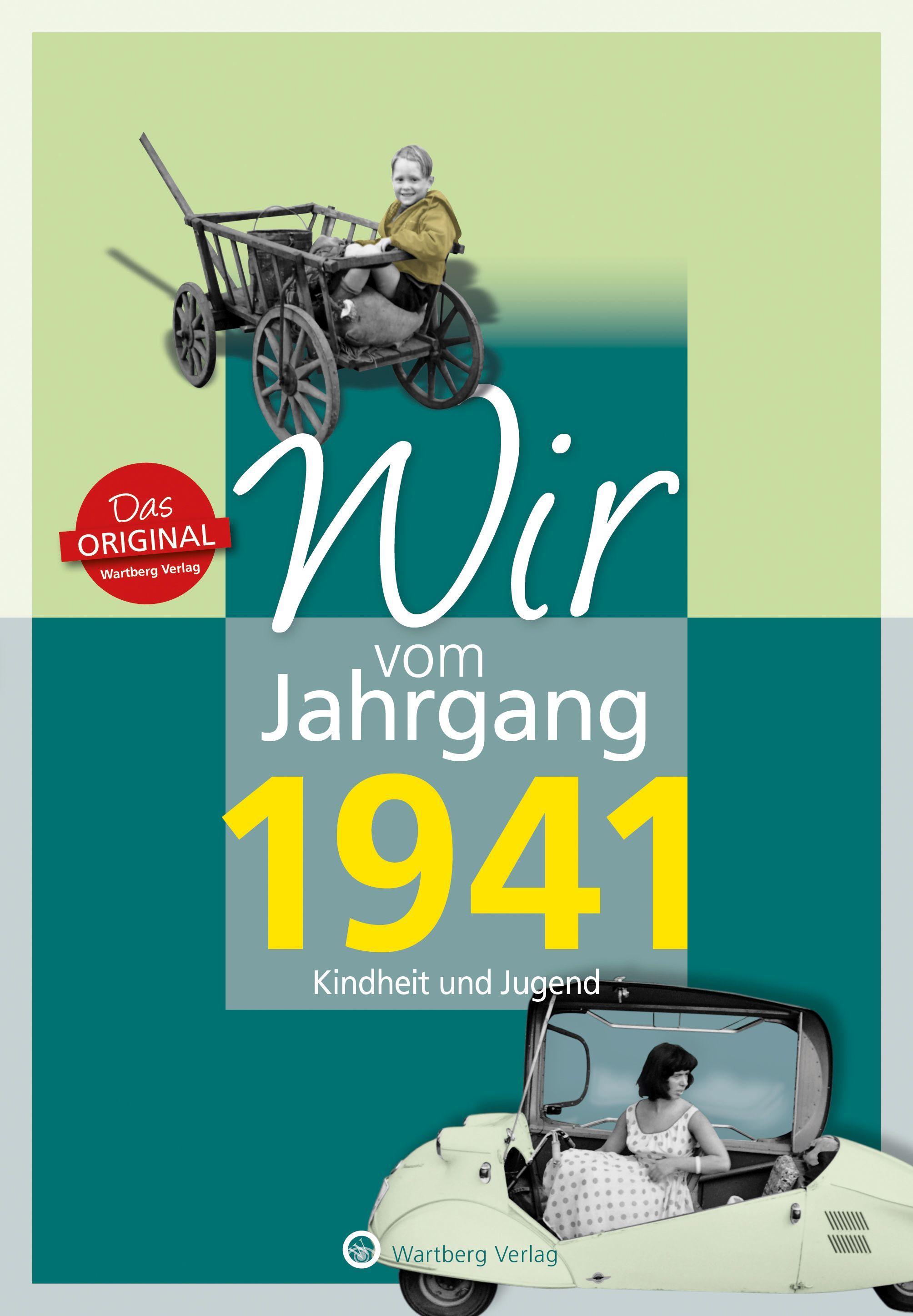 Vorderes Coverbild Wir vom Jahrgang 1941 - Kindheit und Jugend