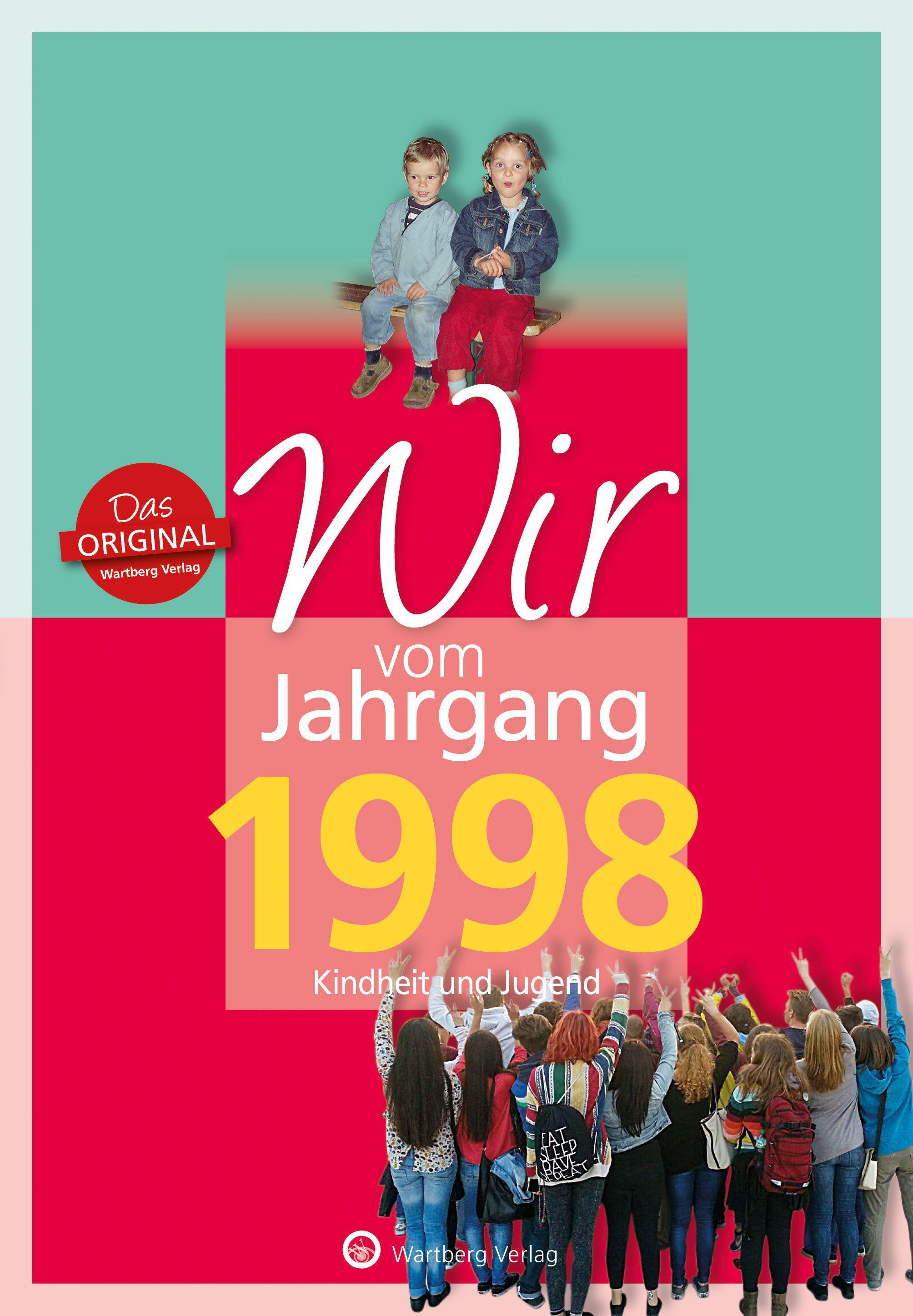 Vorderes Coverbild Wir vom Jahrgang 1998 - Kindheit und Jugend