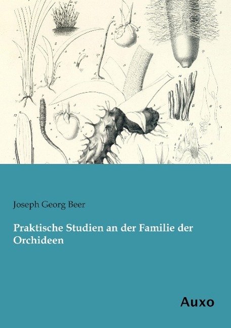 Vorderes Coverbild Praktische Studien an der Familie der Orchideen