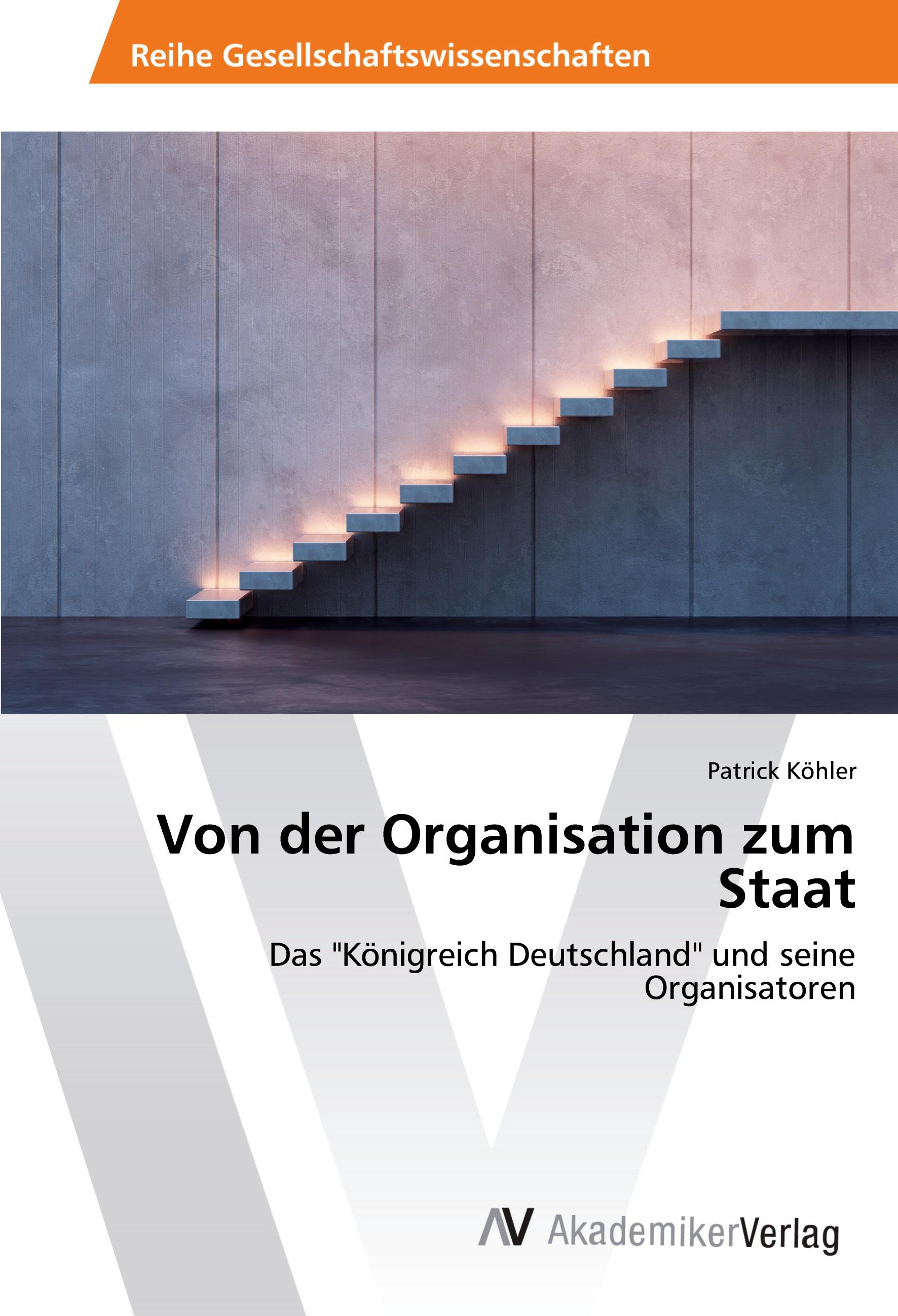 Vorderes Coverbild Von der Organisation zum Staat