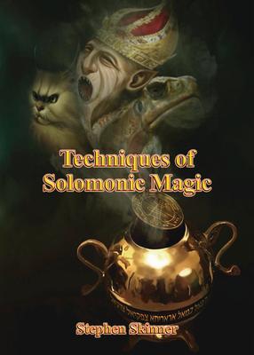 Vorderes Coverbild Techniques of Solomonic Magic