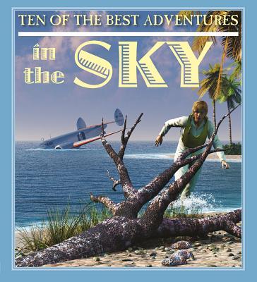 Vorderes Coverbild Ten of the Best Adventures in the Sky