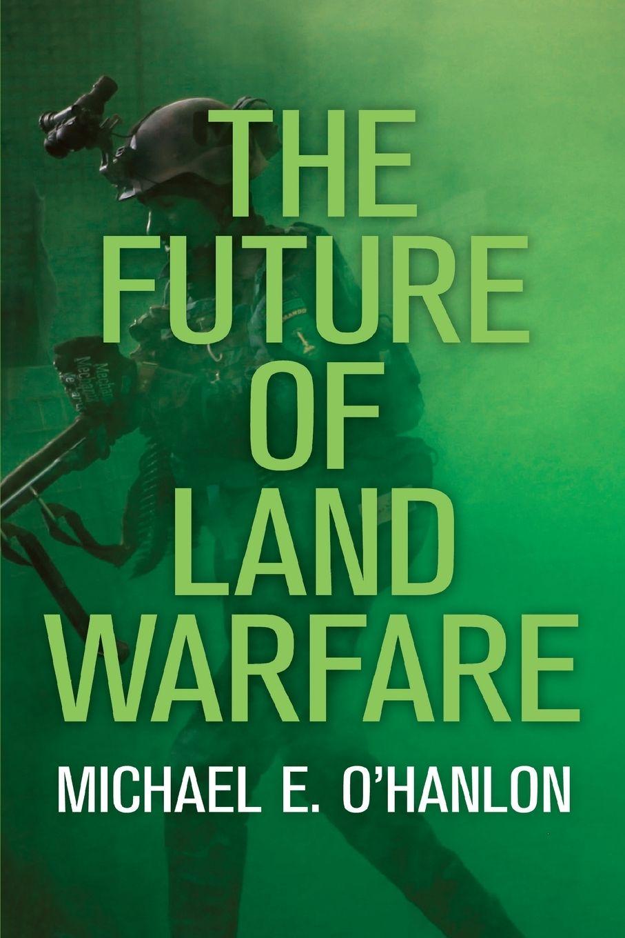 Vorderes Coverbild Future of Land Warfare
