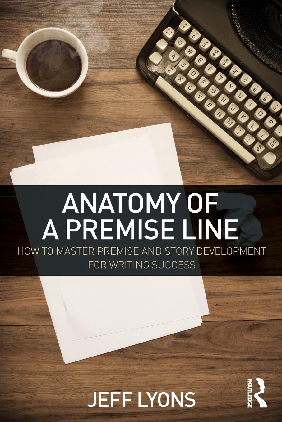 Vorderes Coverbild Anatomy of a Premise Line