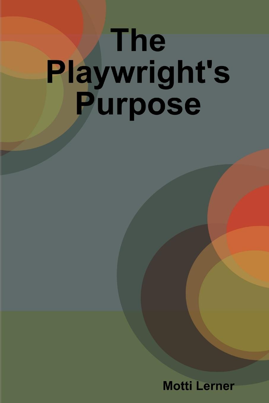 Vorderes Coverbild The Playwright's Purpose