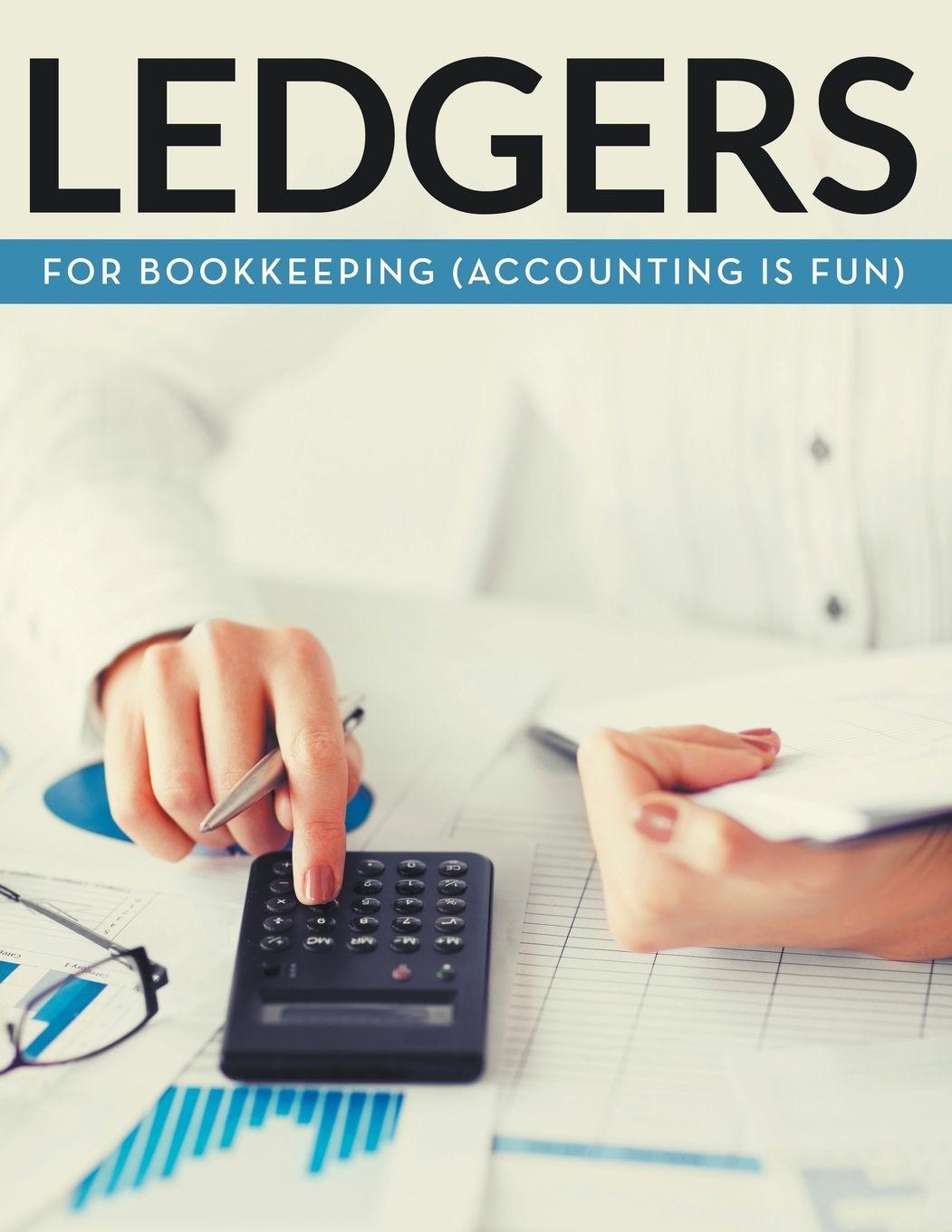 Vorderes Coverbild Ledgers For Bookkeeping (Accounting is Fun)