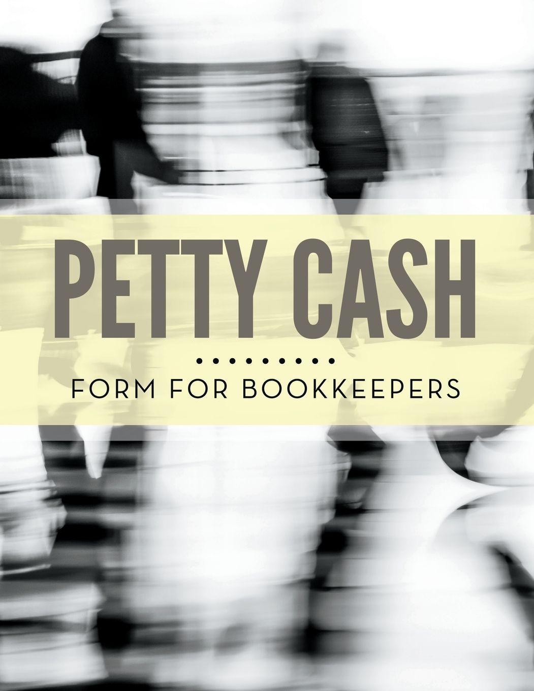 Vorderes Coverbild Petty Cash Form for Bookkeepers
