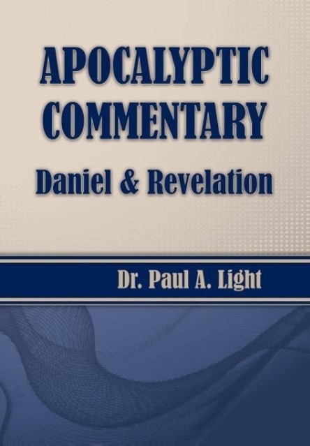 Vorderes Coverbild Apocalyptic Commentary, Daniel & Revelation