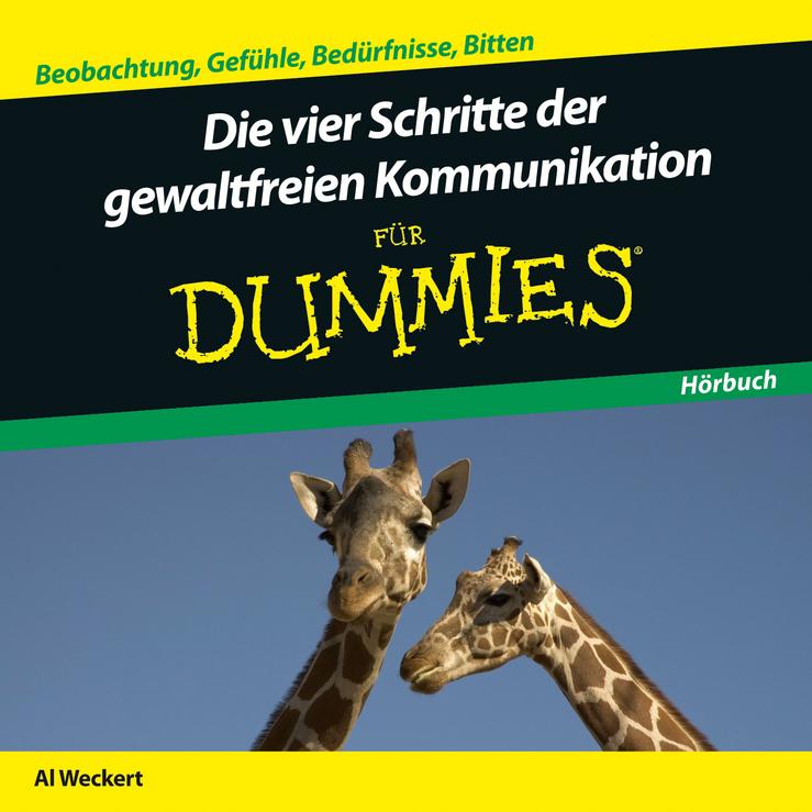 Vorderes Coverbild Die Vier Schritte der Gewaltfreien Kommunikation für Dummies Hörbuch