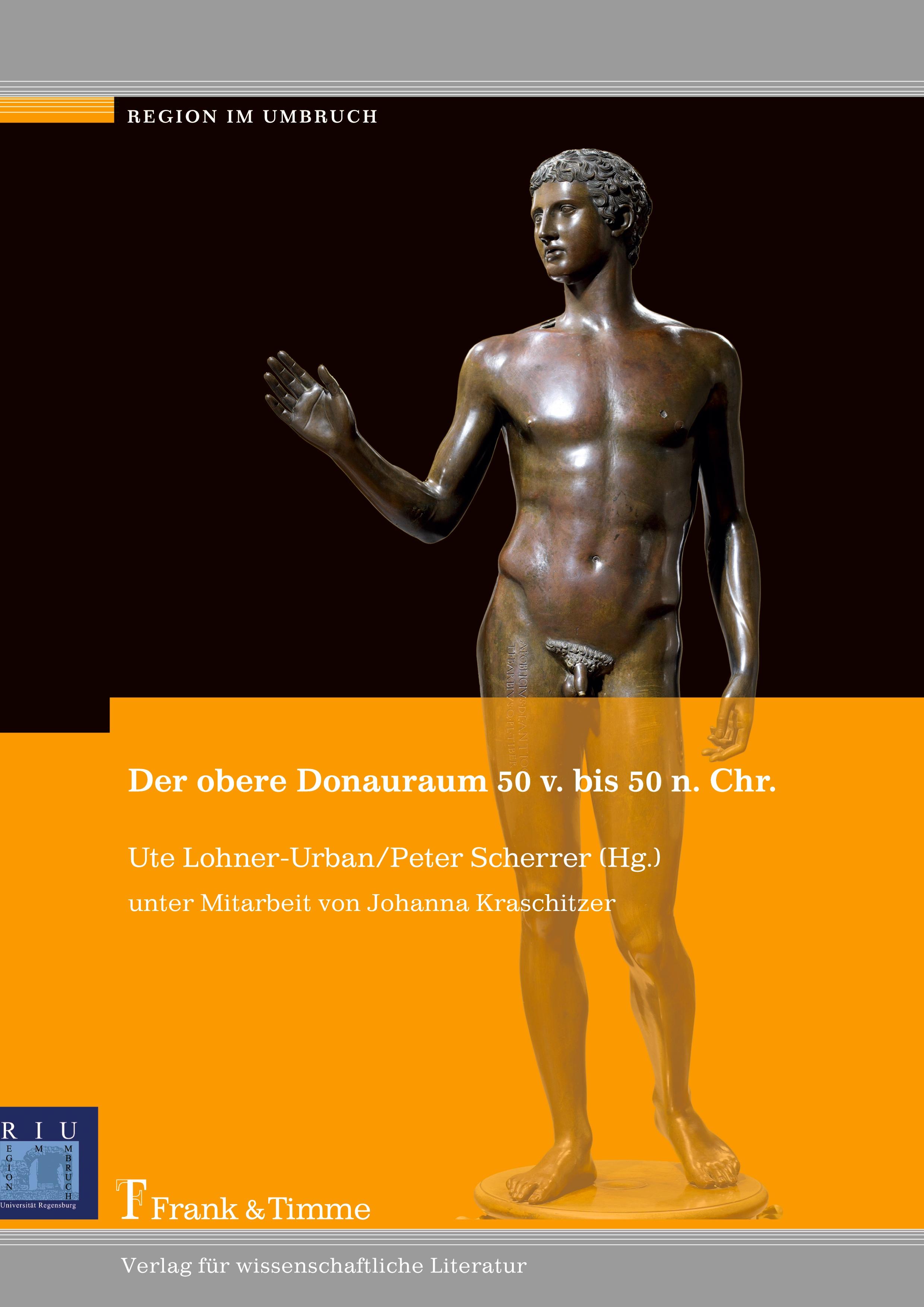 Vorderes Coverbild Der obere Donauraum 50 v. bis 50 n. Chr.