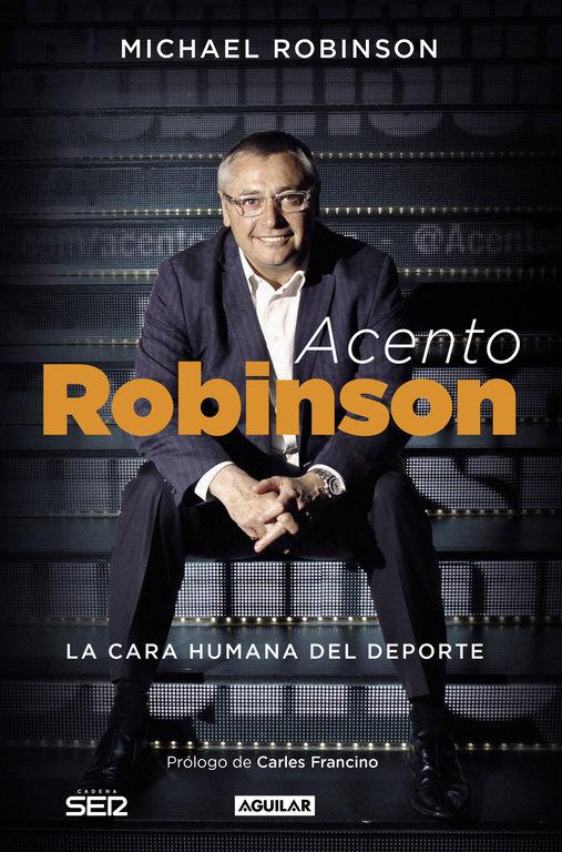 Vorderes Coverbild Acento Robinson : el lado humano del deporte