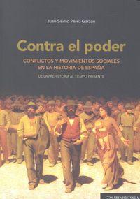 Vorderes Coverbild Contra el poder : conflictos y movimientos sociales en la historia de España