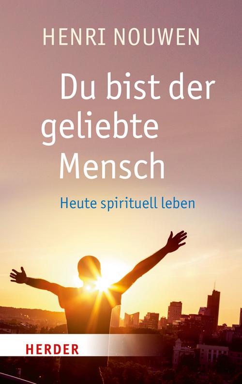 Vorderes Coverbild Du bist der geliebte Mensch