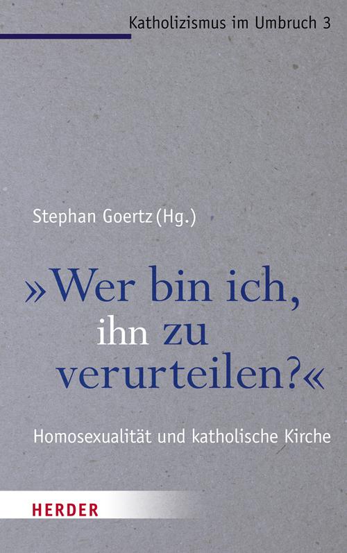 Vorderes Coverbild "Wer bin ich, ihn zu verurteilen?"