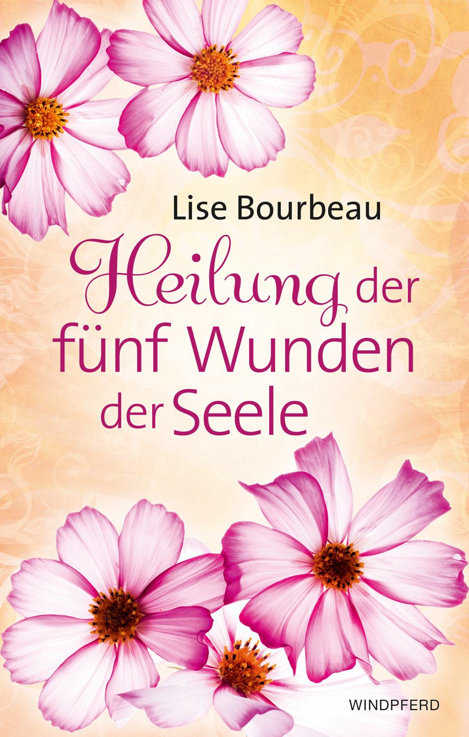 Vorderes Coverbild Heilung der fünf Wunden der Seele