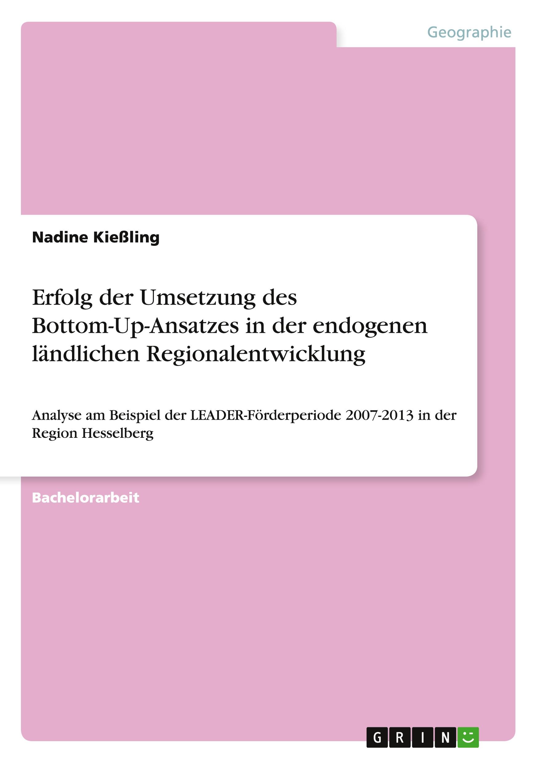 Vorderes Coverbild Erfolg der Umsetzung des Bottom-Up-Ansatzes in der endogenen ländlichen Regionalentwicklung