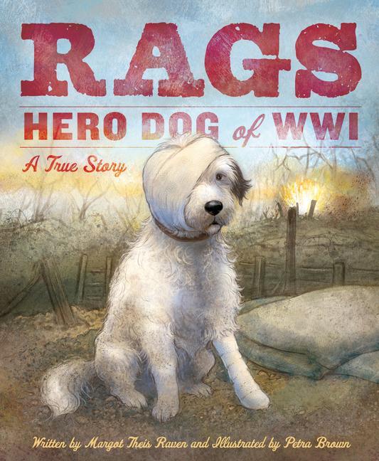 Vorderes Coverbild Rags: Hero Dog of WWI