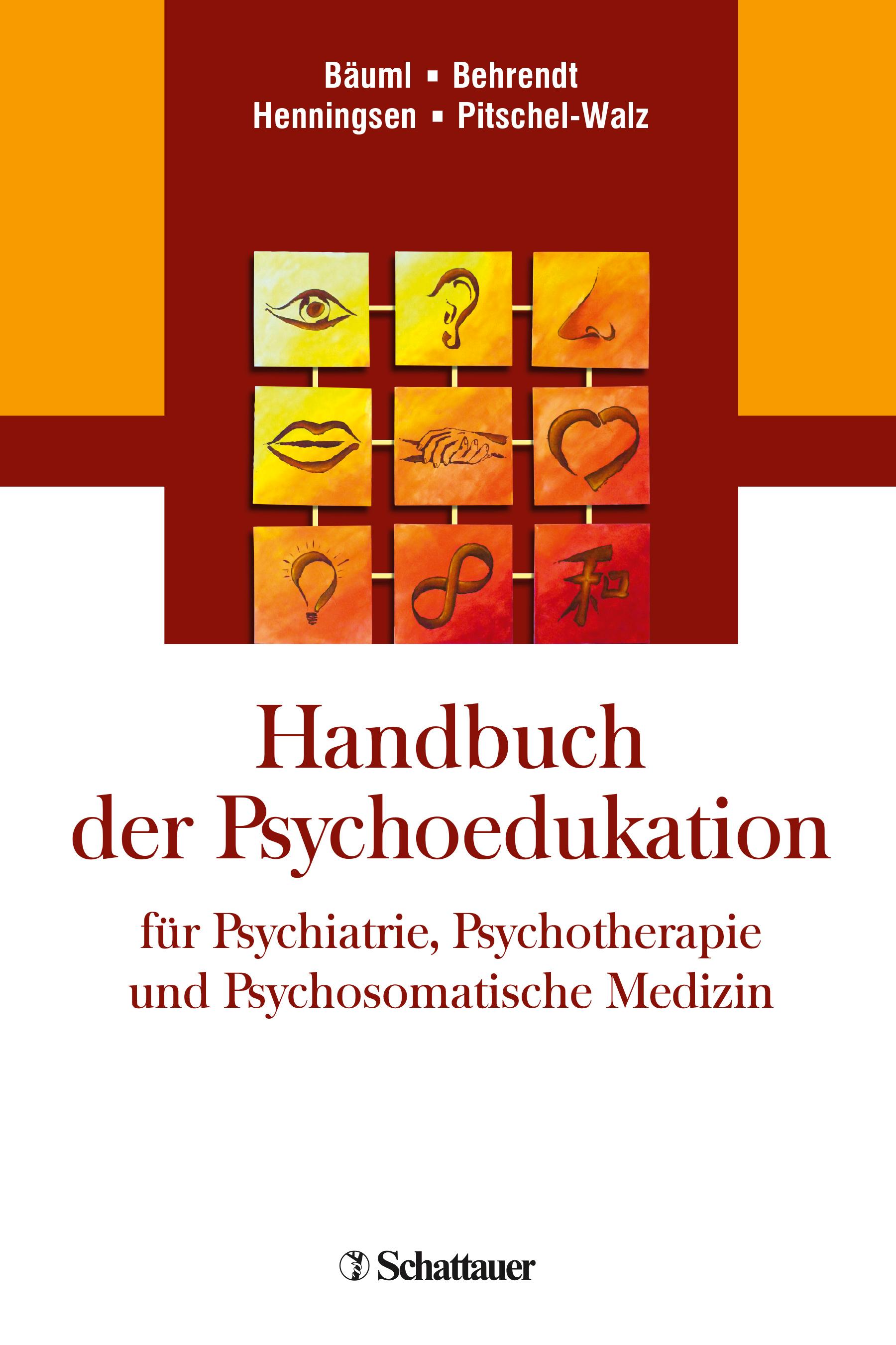 Vorderes Coverbild Handbuch der Psychoedukation für Psychiatrie, Psychotherapie und Psychosomatische Medizin