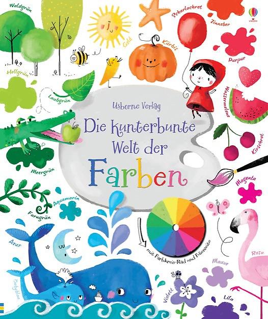 Vorderes Coverbild Die kunterbunte Welt der Farben
