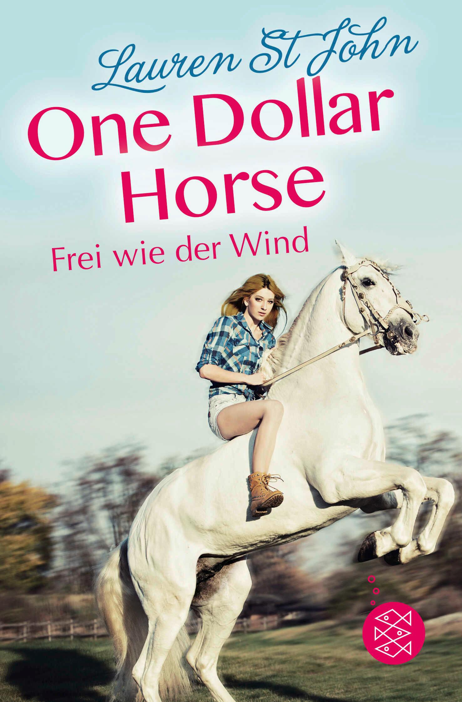 Vorderes Coverbild One Dollar Horse, Band 2 - Frei wie der Wind