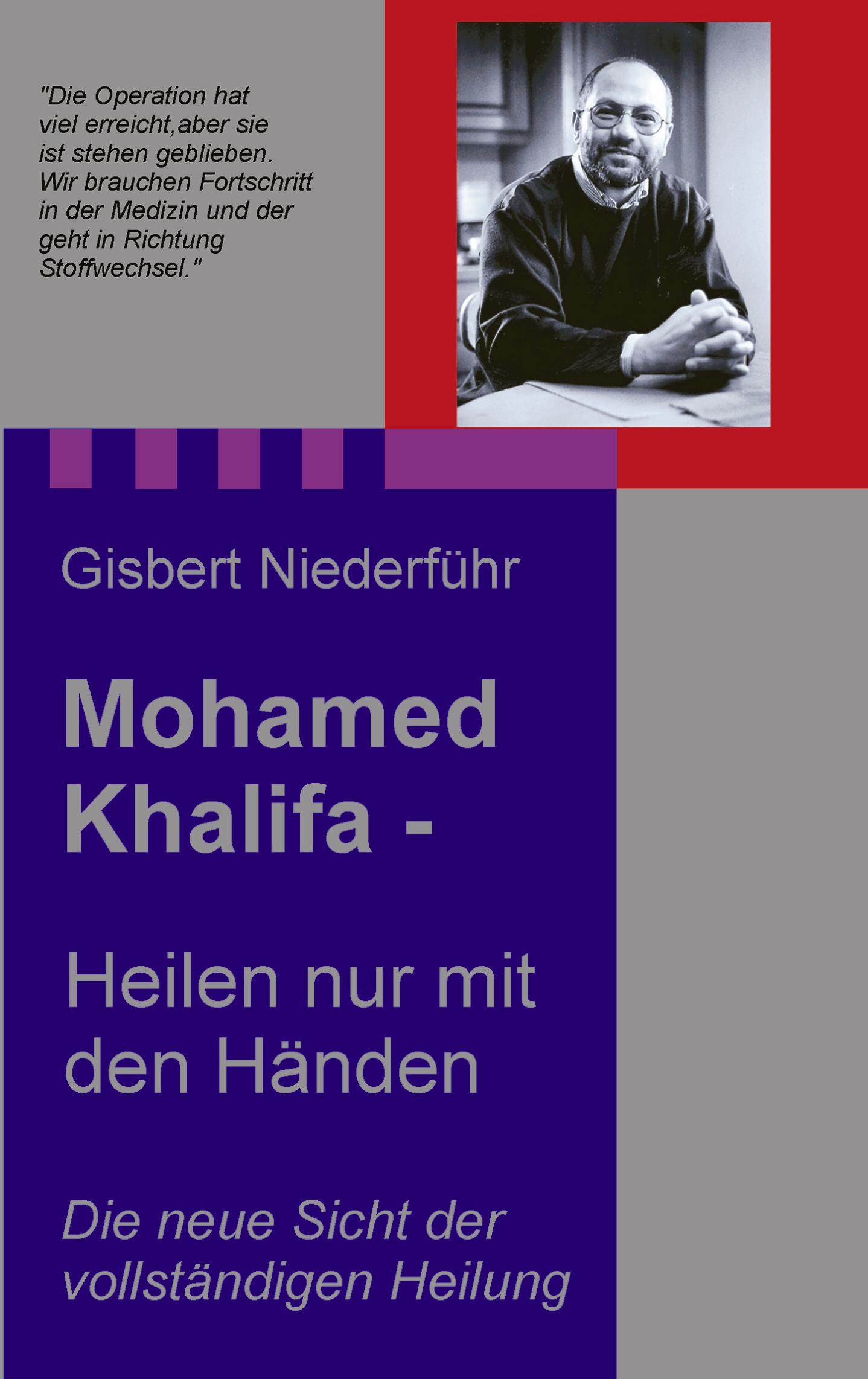Vorderes Coverbild Mohamed Khalifa - Heilen nur mit den Händen