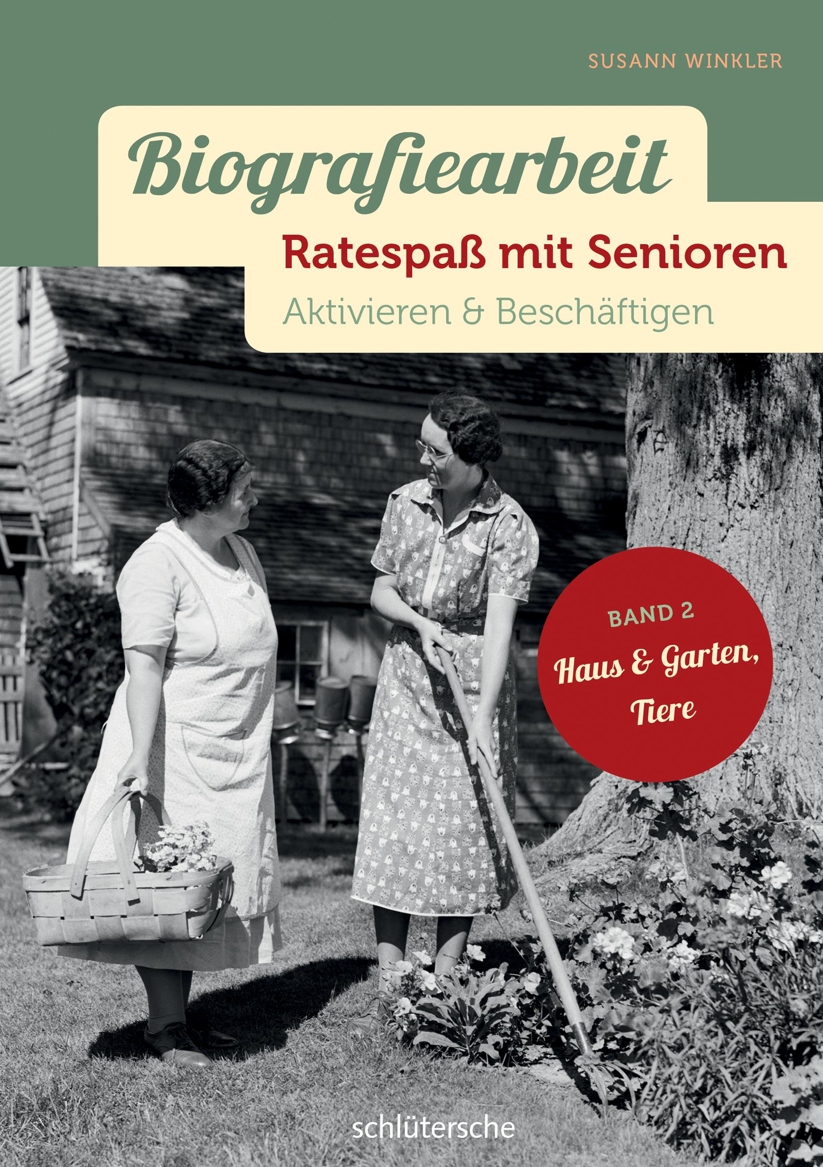 Vorderes Coverbild Biografiearbeit - Ratespaß mit Senioren