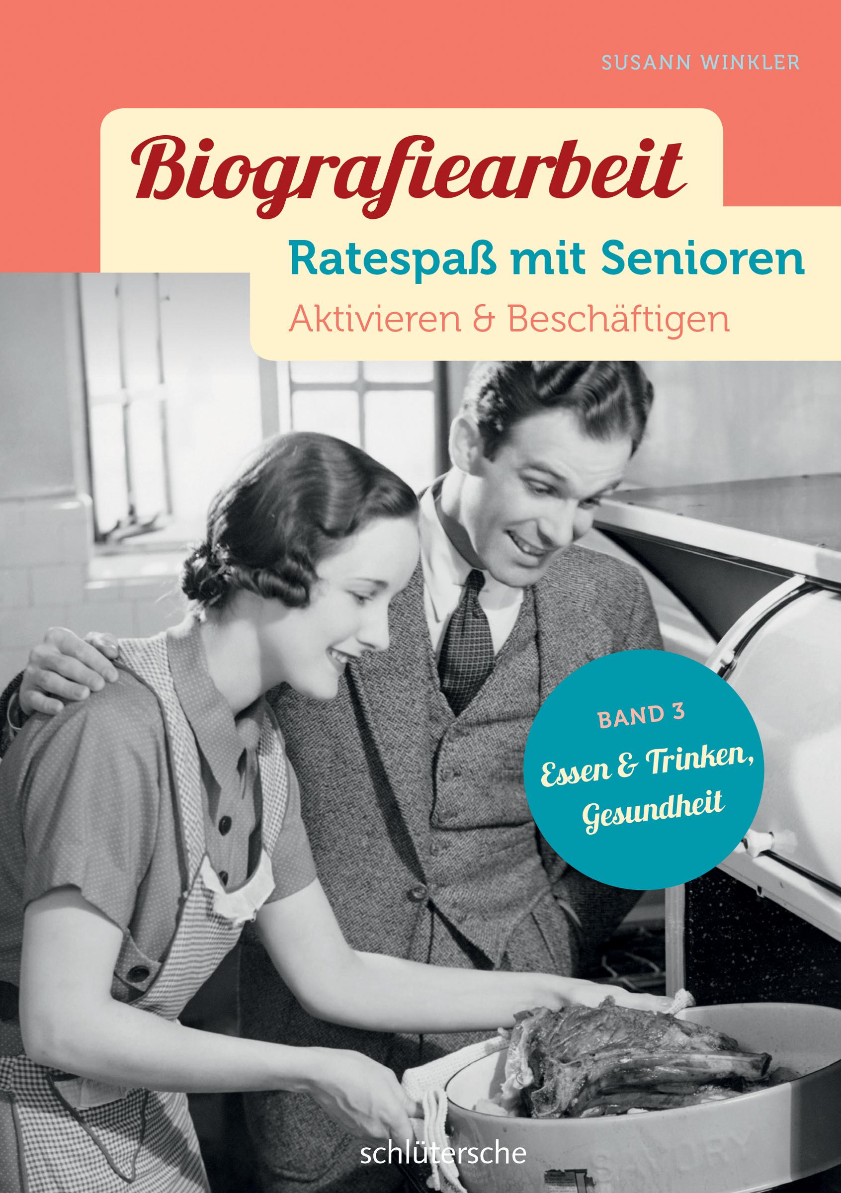 Vorderes Coverbild Biografiearbeit - Ratespaß mit Senioren