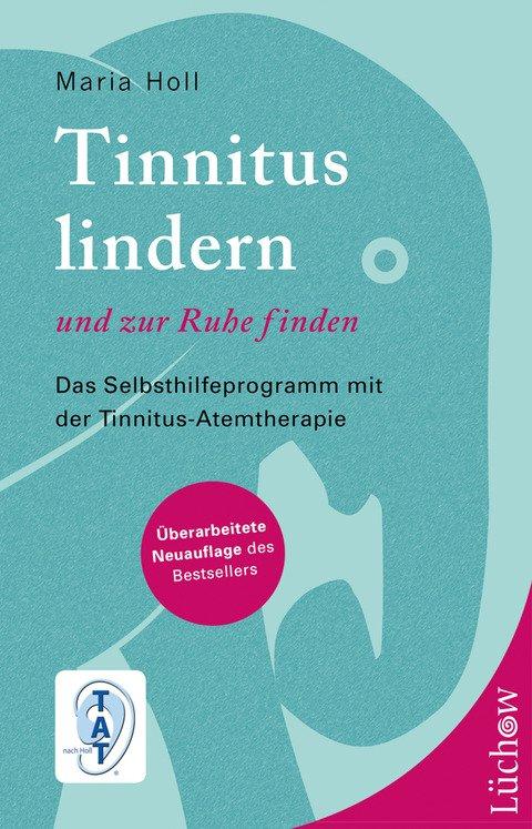 Vorderes Coverbild Tinnitus lindern - und zur Ruhe finden
