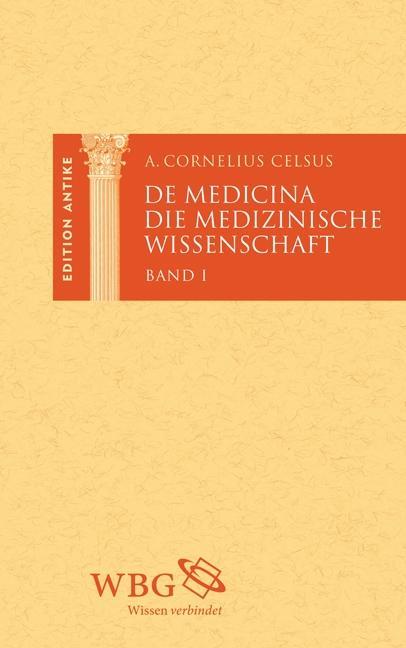 Vorderes Coverbild De Medicina / Die medizinische Wissenschaft. 3 Bände