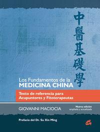 Vorderes Coverbild Los fundamentos de la medicina china : texto de referencia para acupuntores y fitoterapeutas