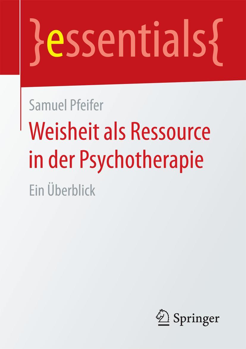 Vorderes Coverbild Weisheit als Ressource in der Psychotherapie