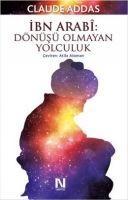 Vorderes Coverbild Ibn Arabi Dönüsü Olmayan Yolculuk