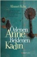 Vorderes Coverbild Özlenen Anne Beklenen Kadin