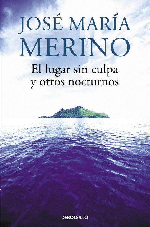 Vorderes Coverbild El lugar sin culpa y otros nocturnos
