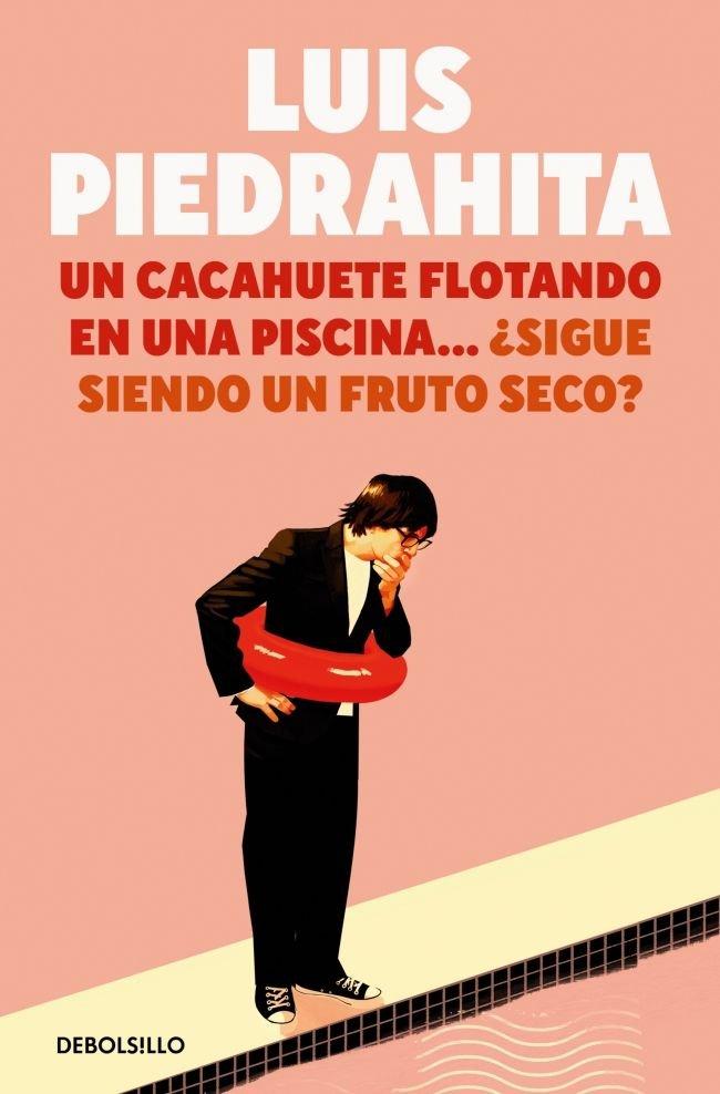 Vorderes Coverbild Un cacahuete flotando en una piscina-- ¿sigue siendo un fruto seco? : monólogos del rey de las cosas pequeñas