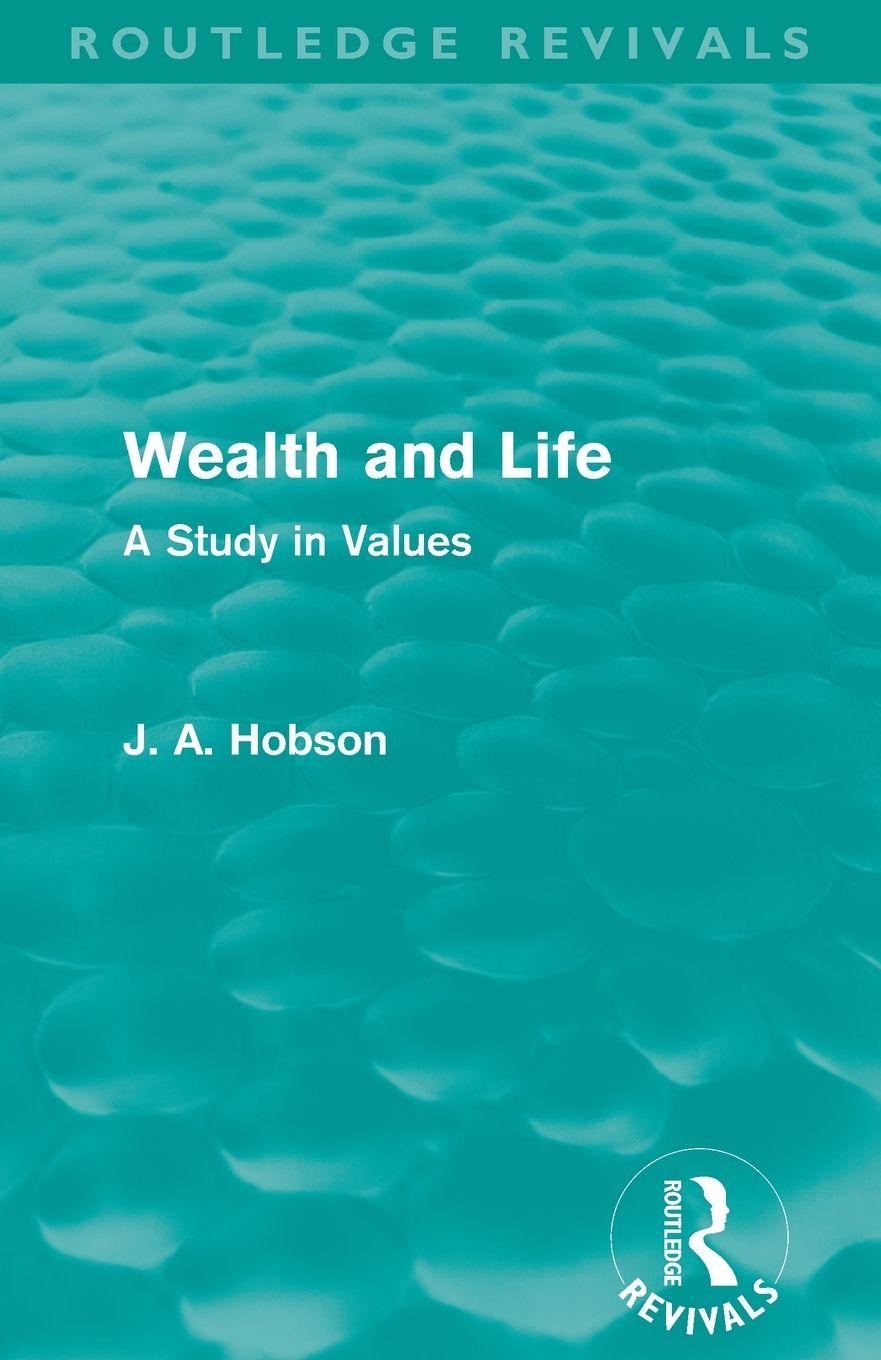Vorderes Coverbild Wealth and Life (Routledge Revivals)