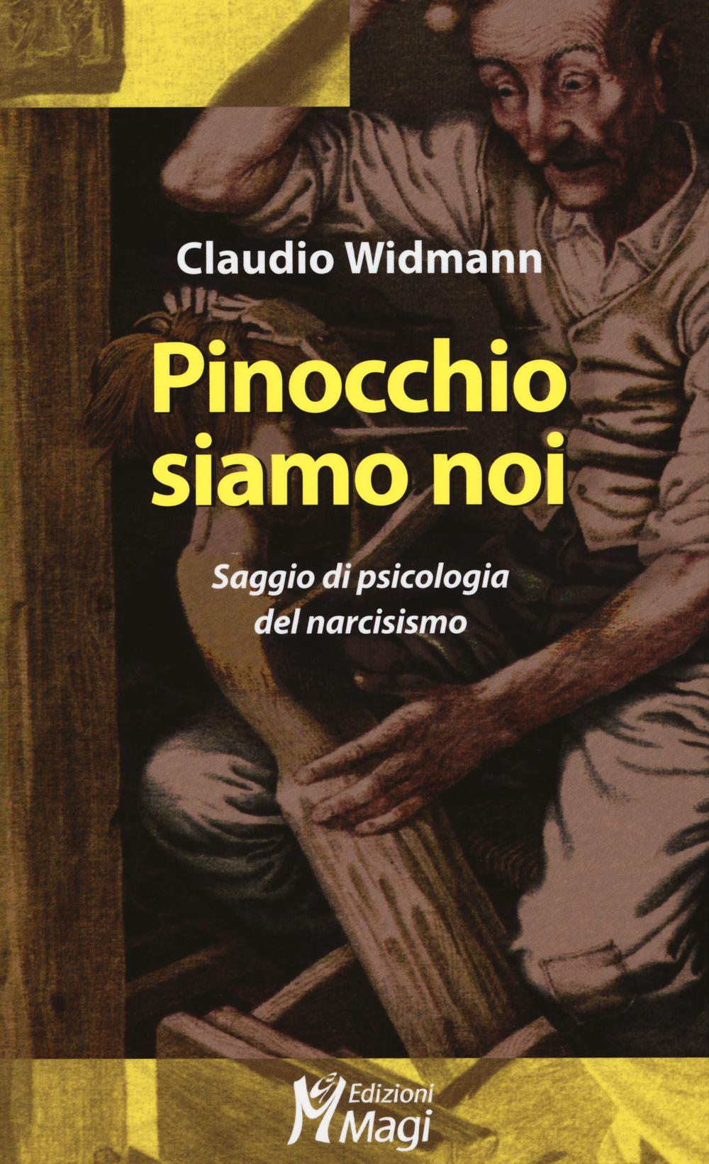 Vorderes Coverbild Pinocchio siamo noi. Saggio di psicologia del narcisismo