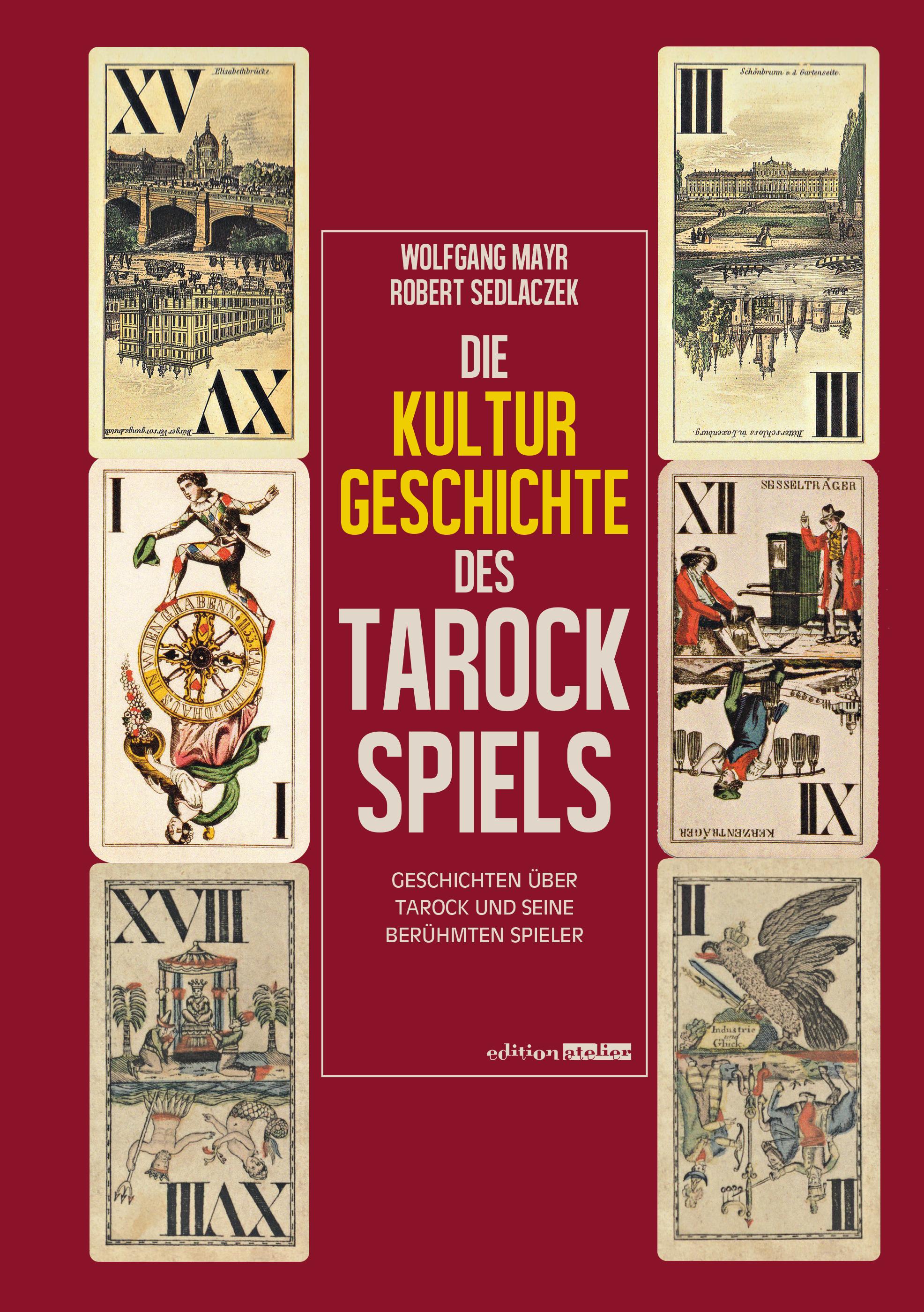 Vorderes Coverbild Die Kulturgeschichte des Tarockspiels