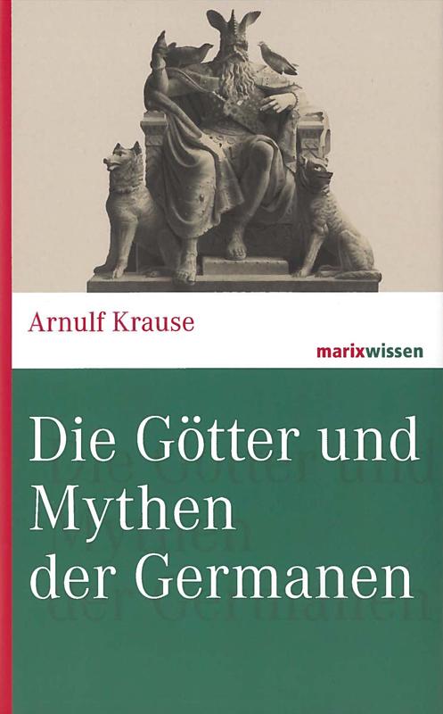 Vorderes Coverbild Die Götter und Mythen der Germanen