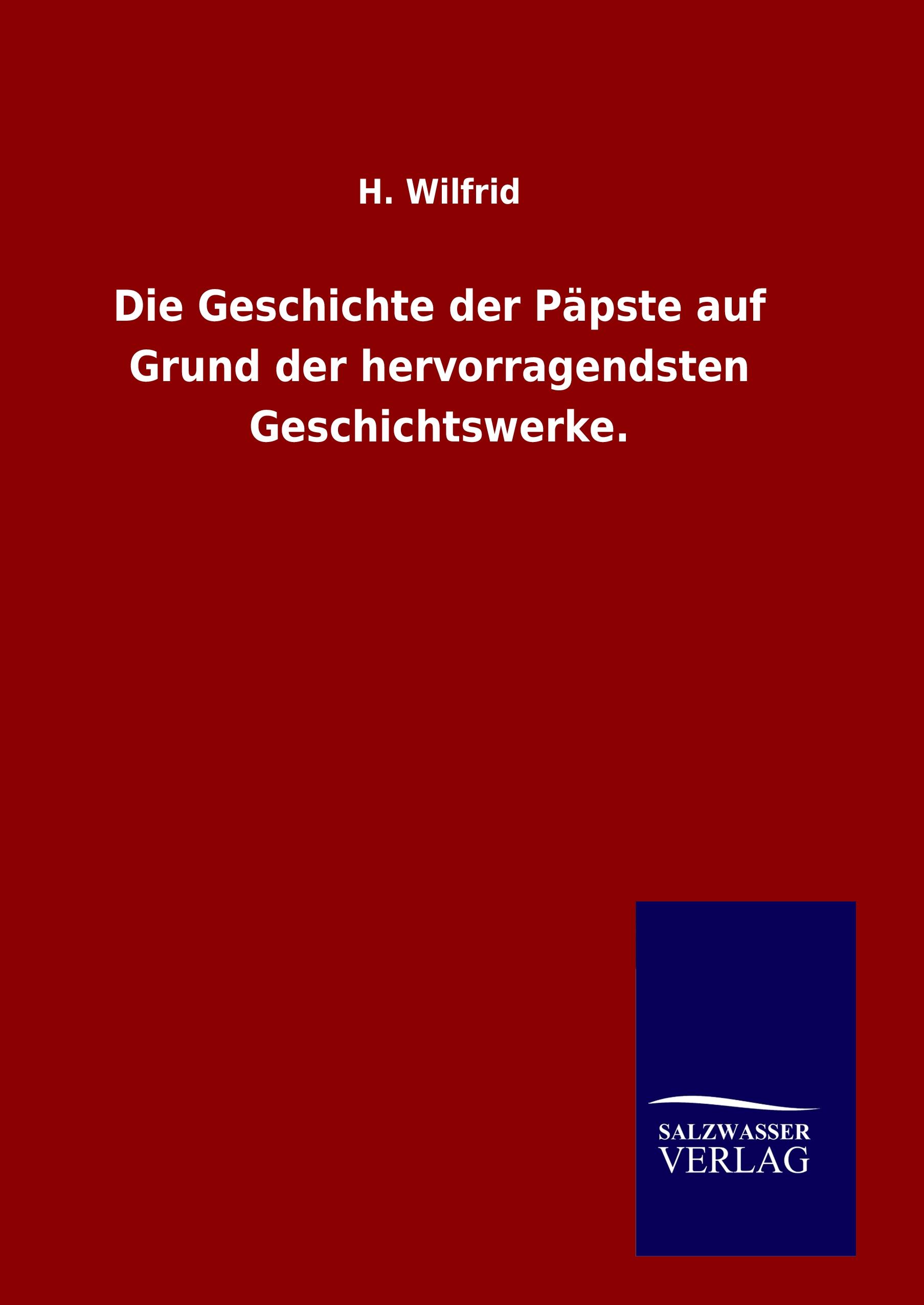 Vorderes Coverbild Die Geschichte der Päpste auf Grund der hervorragendsten Geschichtswerke.