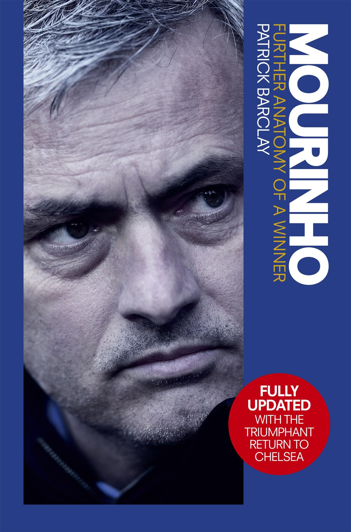 Vorderes Coverbild Mourinho: Further Anatomy of a Winner