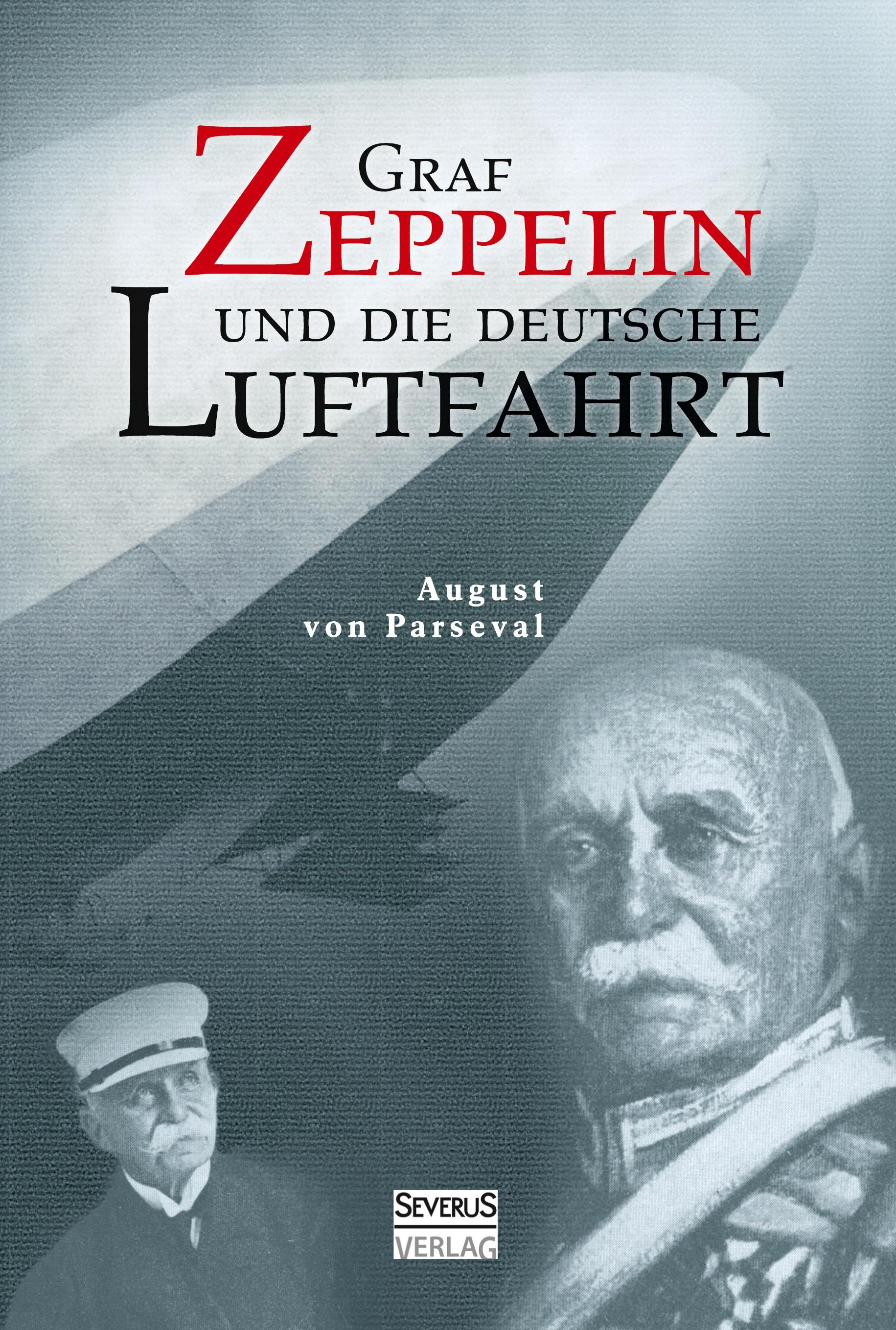 Vorderes Coverbild Graf Zeppelin und die deutsche Luftfahrt